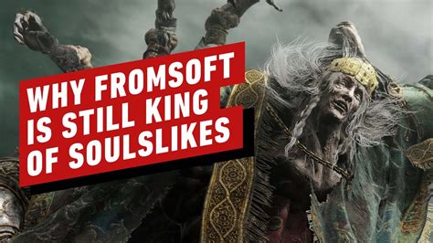 fromsoft|Why FromSoftware is Still King of the Soulslike .